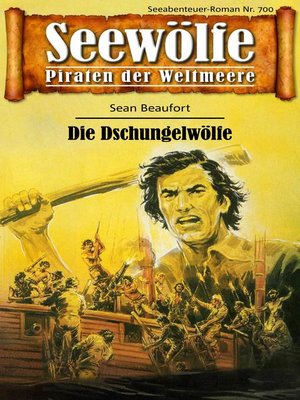 cover image of Seewölfe--Piraten der Weltmeere 700